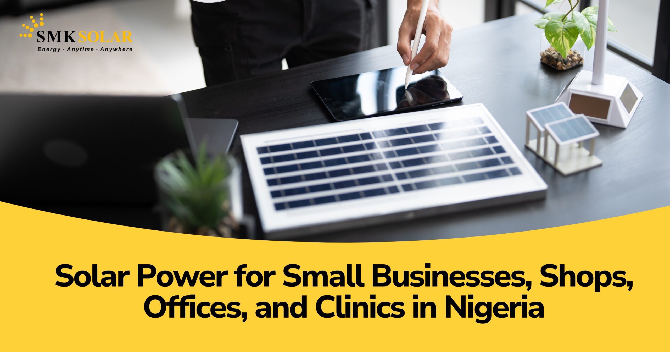 Solar Power for Small Businesses, Shops, Offices, and Clinics in Nigeria
